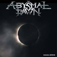 Abysmal Dawn : Demo 2004